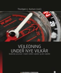 Vejledning Under Nye Vilkår - Thorbjørn J. Karlsen - Bog