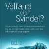 Velfærd Eller Svindel? - Jytte Hestbech - Bog