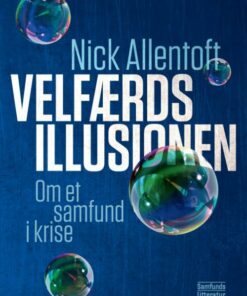 Velfærdsillusionen - Nick Allentoft - Bog