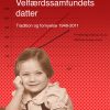 Velfærdssamfundets Datter - Lisbeth Jarlov - Bog