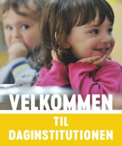 Velkommen I Daginstitutionen - Kathrine Mathilde Fagereng - Bog