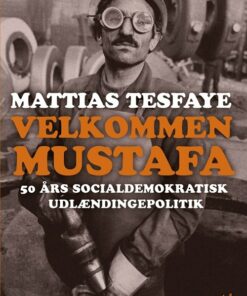 Velkommen Mustafa - Mattias Tesfaye - Bog