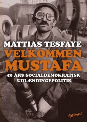 Velkommen Mustafa - Mattias Tesfaye - Bog