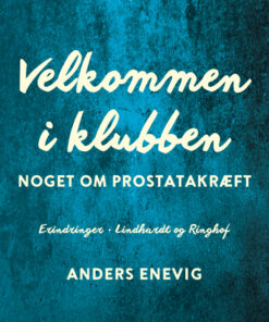 Velkommen i klubben: noget om prostatakræft (E-bog)