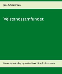 Velstandssamfundet - Jens Christensen - Bog