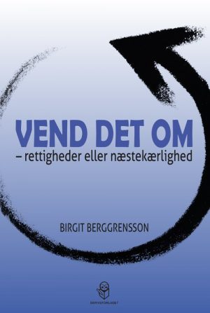 Vend Det Om - Birgit Berggrensson - Bog