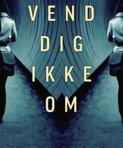 Vend Dig Ikke Om - Tove Alsterdal - Bog