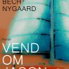 Vend Om Jason - Jacob Bech Nygaard - Bog