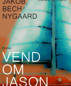 Vend Om Jason - Jacob Bech Nygaard - Bog