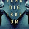 Vend dig ikke om (E-bog)