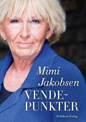 Vendepunkter - Selvbiografi - Mimi Jakobsen - Bog