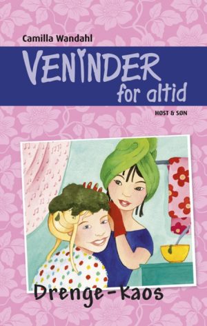 Veninder for altid 5. Drengekaos (Bog)