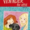 Veninder for altid 6. Hunde-ballade (Bog)