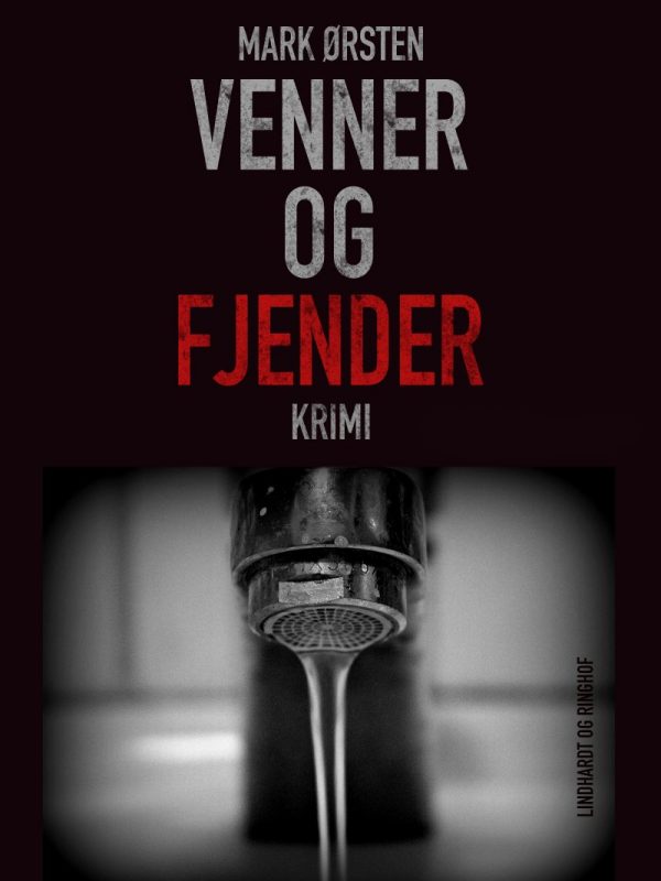 Venner Og Fjender - Mark ørsten - Bog