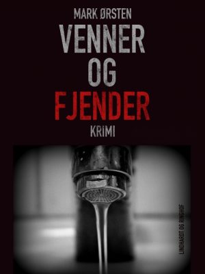 Venner og fjender (E-bog)