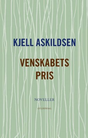 Venskabets Pris - Kjell Askildsen - Bog