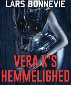Vera K S Hemmelighed - Lars Bonnevie - Bog