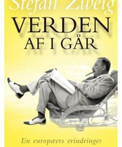 Verden Af I Går - Stefan Zweig - Bog
