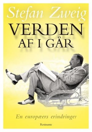 Verden Af I Går - Stefan Zweig - Bog