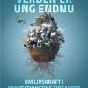 Verden Er Ung Endnu: Om Livskraft I Omvæltningens Tidsalder - Gert Petersen - Bog