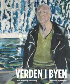Verden I Byen - Peer Hultberg - Bog