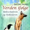 Verden Ifølge - Bølleschæferen Og Pjoklederen - Per Lau Jensen - Bog