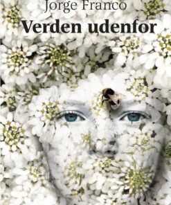 Verden Udenfor - Jorge Franco - Bog