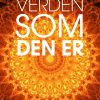 Verden som den er - fem historier om, hvordan det gik til, at verden blev moderne (Lydbog)