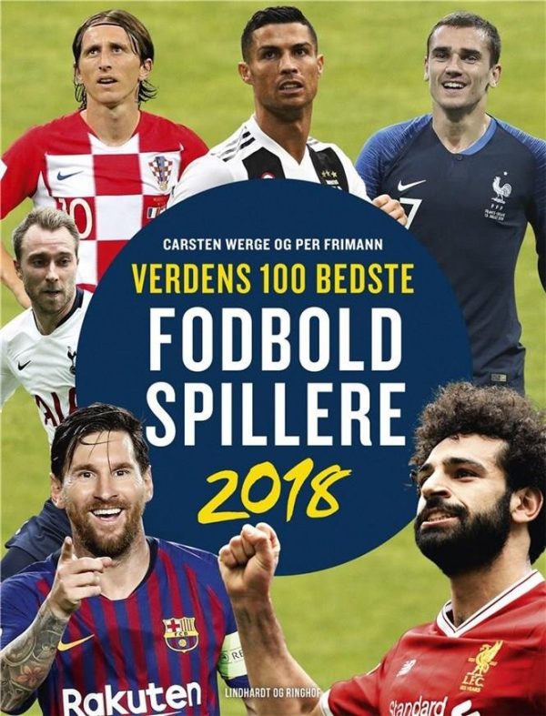 Verdens 100 Bedste Fodboldspillere - 2018 - Werge Og Frimann - Bog