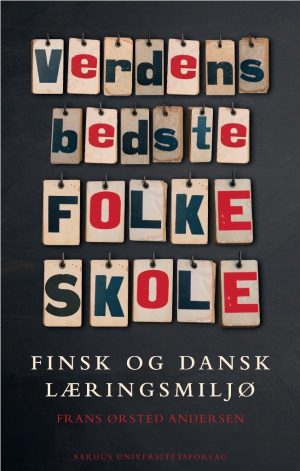 Verdens Bedste Folkeskole - Frans ørsted Andersen - Bog