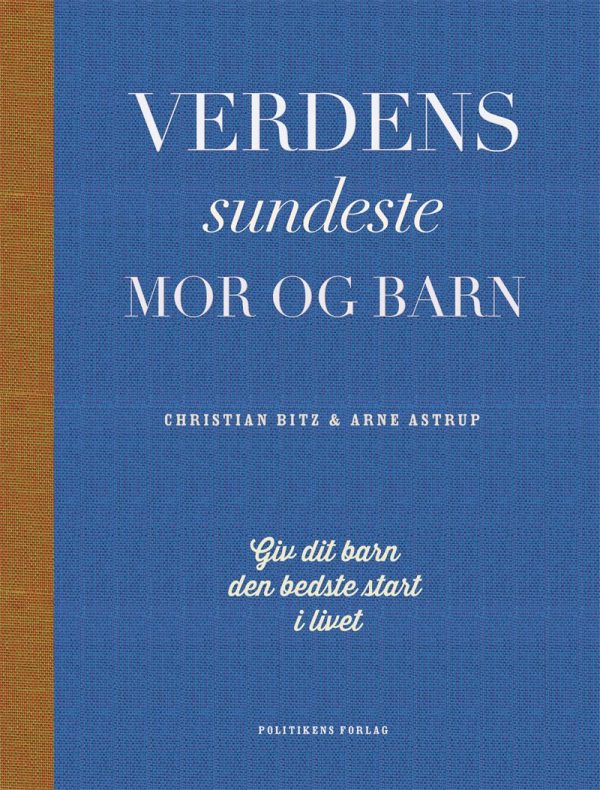 Verdens Sundeste Mor Og Barn - Christian Bitz - Bog