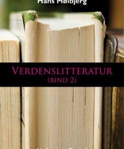 Verdenslitteratur (bind 2) - Hans Mølbjerg - Bog