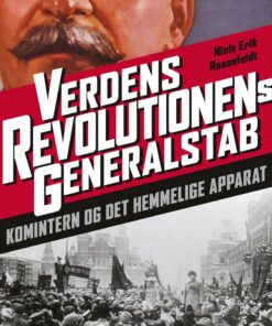 Verdensrevolutionens Generalstab - Niels Erik Rosenfeldt - Bog