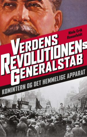 Verdensrevolutionens Generalstab - Niels Erik Rosenfeldt - Bog