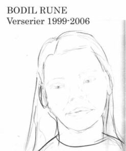 Verserier 1999-2006 - Bodil Rune - Bog
