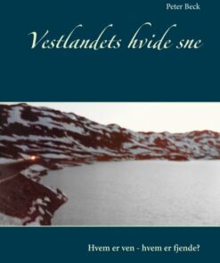 Vestlandets Hvide Sne - Peter Beck - Bog