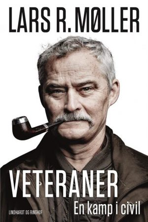 Veteraner - En Kamp I Civil - Lars Reinhardt Møller - Bog