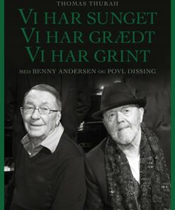 Vi Har Sunget, Vi Har Grædt, Vi Har Grint - Benny Andersen - Bog