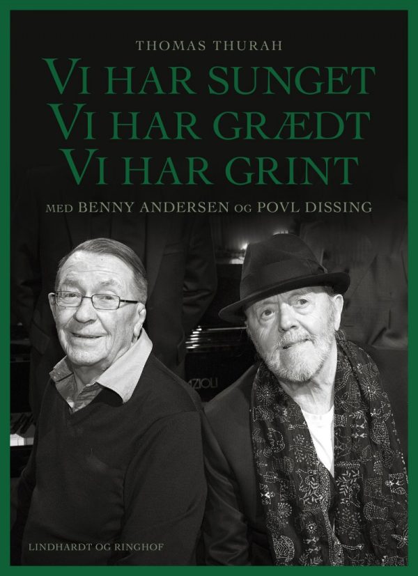 Vi Har Sunget, Vi Har Grædt, Vi Har Grint - Benny Andersen - Bog