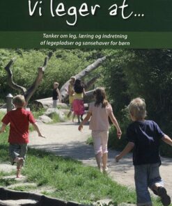 Vi Leger At - Helle Nebelong - Bog