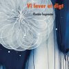 Vi Lever Et Digt - Lene Henningsen - Bog