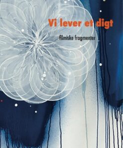 Vi Lever Et Digt - Lene Henningsen - Bog