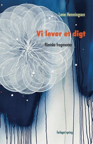 Vi Lever Et Digt - Lene Henningsen - Bog