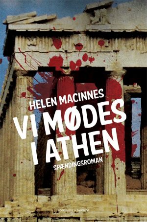 Vi Mødes I Athen - Helen Macinnes - Bog