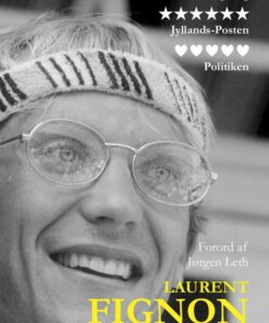 Vi Var Unge Og Ubekymrede - Laurent Fignon - Bog