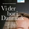 Vi der bor i Danmark (E-bog)