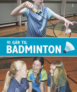 Vi går til badminton (Bog)