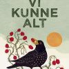 Vi kunne alt