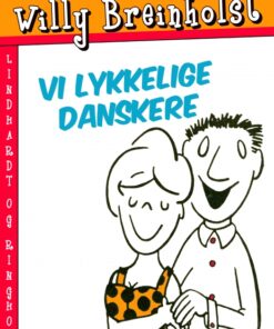 Vi lykkelige danskere (E-bog)