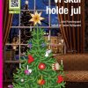 Vi skal holde jul - Læs med lyd (E-bog)